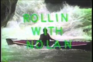 Rollin with Nolan video of master open canoeist Nolan WHitesell