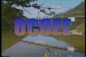 Ocoee River of History - a 1995 documentary about the Ocoee RIver, TN